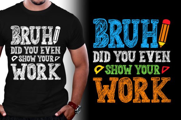 Bruh Did You Even Show Your Work Math Design Review