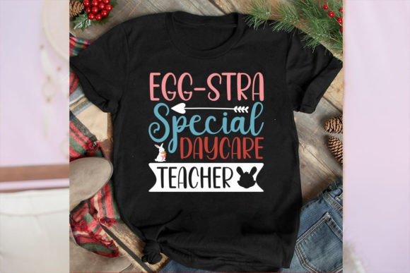 Egg-stra Special Daycare Teacher