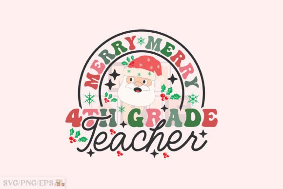 Festive 4th Grade Teacher Christmas Design