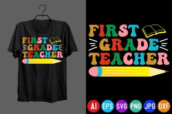 First Grade Teacher T-Shirt Design Review
