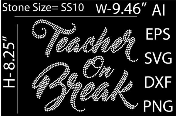 Teacher on Break Rhinestone: A Stylish Embroidery Design